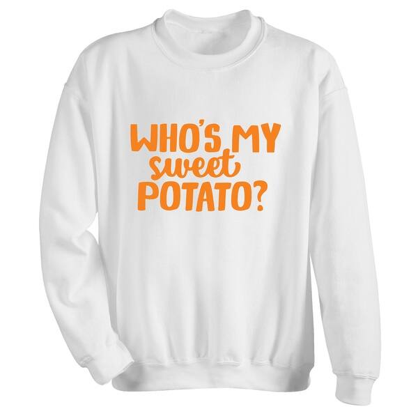 Shop What On Earth Unisex Who S My Sweet Potato Parent Sweatshirt