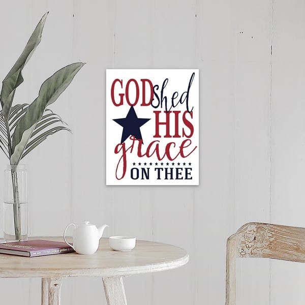 God Shed His Grace Canvas Wall Art Overstock 28035957