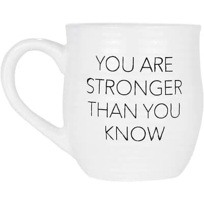 Amici Home You Are Stronger Than You Know Coffee Mug - 4.1" x 6", 20 oz.