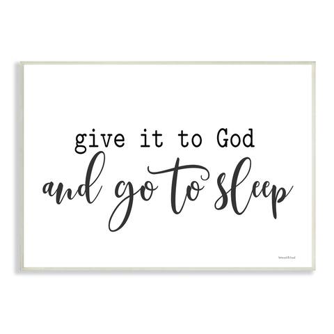 Stupell Industries Give to God Go to Sleep Spiritual Phrase Wood Wall Art - White