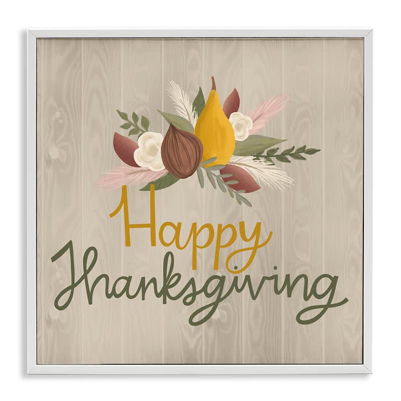 Stupell Happy Thanksgiving Rustic Harvest Framed Giclee Art Design By Mandy Ford Art + Illustration - 17 x 17 - White