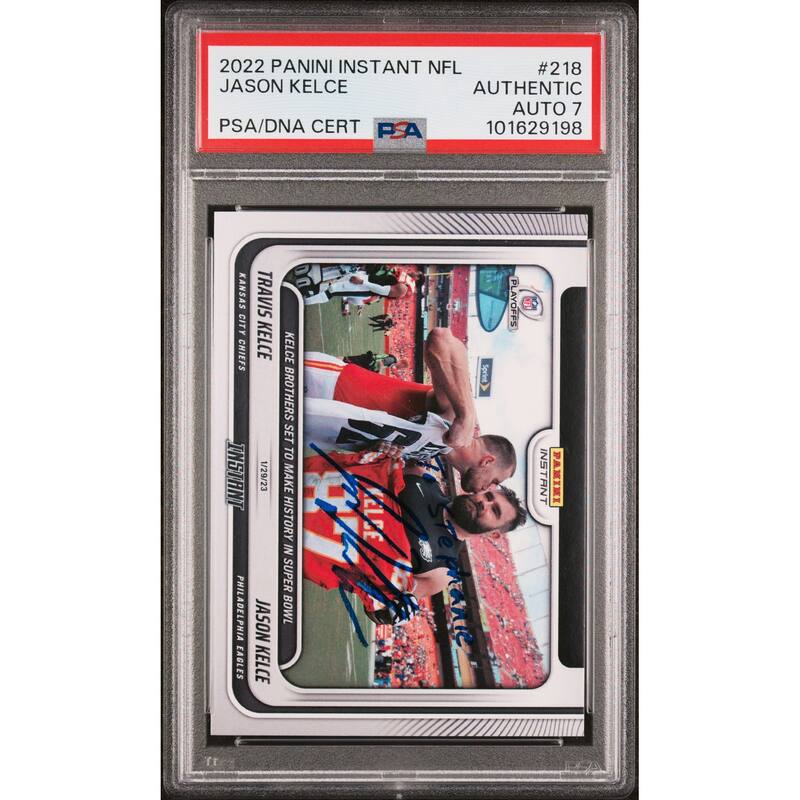 Jason Kelce 2022 Panini Instant Signed Card #218 Auto Graded PSA 7 TO STEPHANIE - 8' x 11'