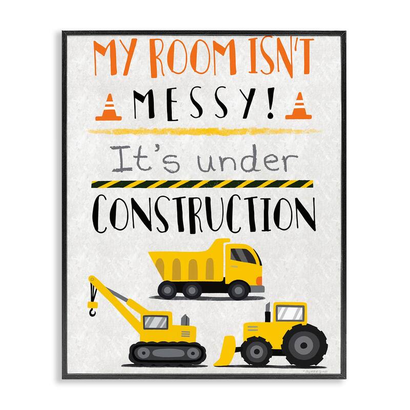 Stupell Under Construction Not Messy Framed Giclee Art Design By Elizabeth Tyndall - 16 x 20 - Black