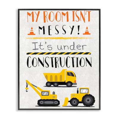 Stupell Under Construction Not Messy Framed Giclee Art Design By Elizabeth Tyndall