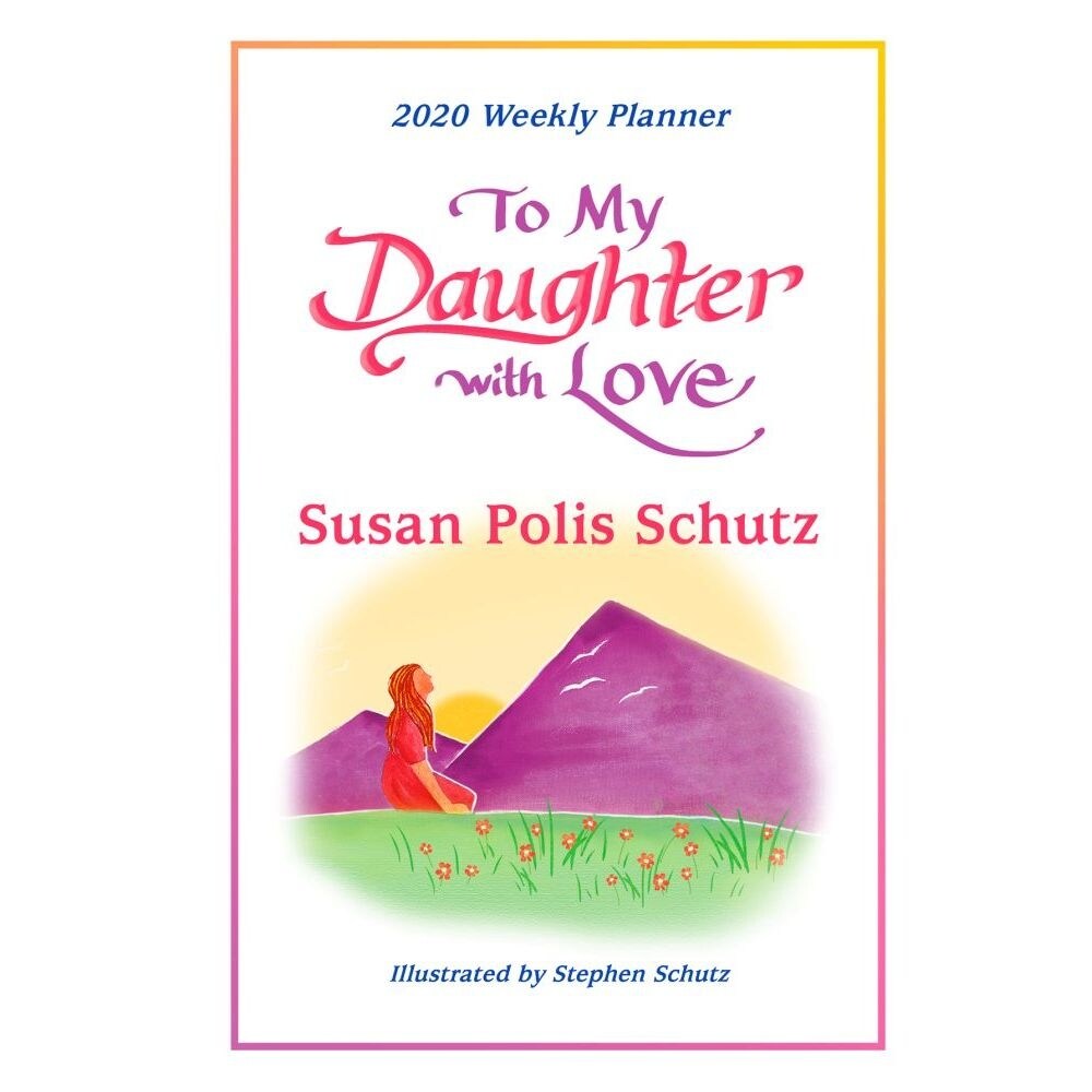 Shop Calendars To My Daughter Planner With Poems Of Susan Polis Schutz All Major Holidays Overstock 28820302