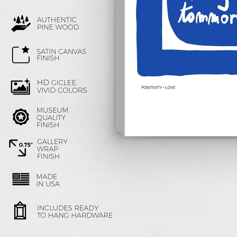 Wynwood Studio Canvas Typography and Quotes Tomorrow Maybe Blue and Modern & Contemporary Wall Art Canvas Print