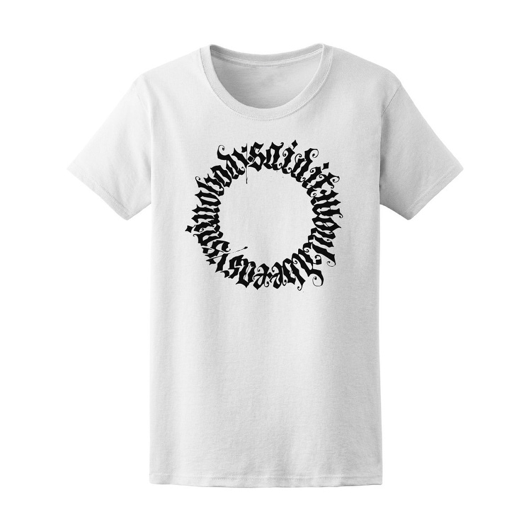 Gothic Calligraphy Circle Tee Women's -Image by Shutterstock