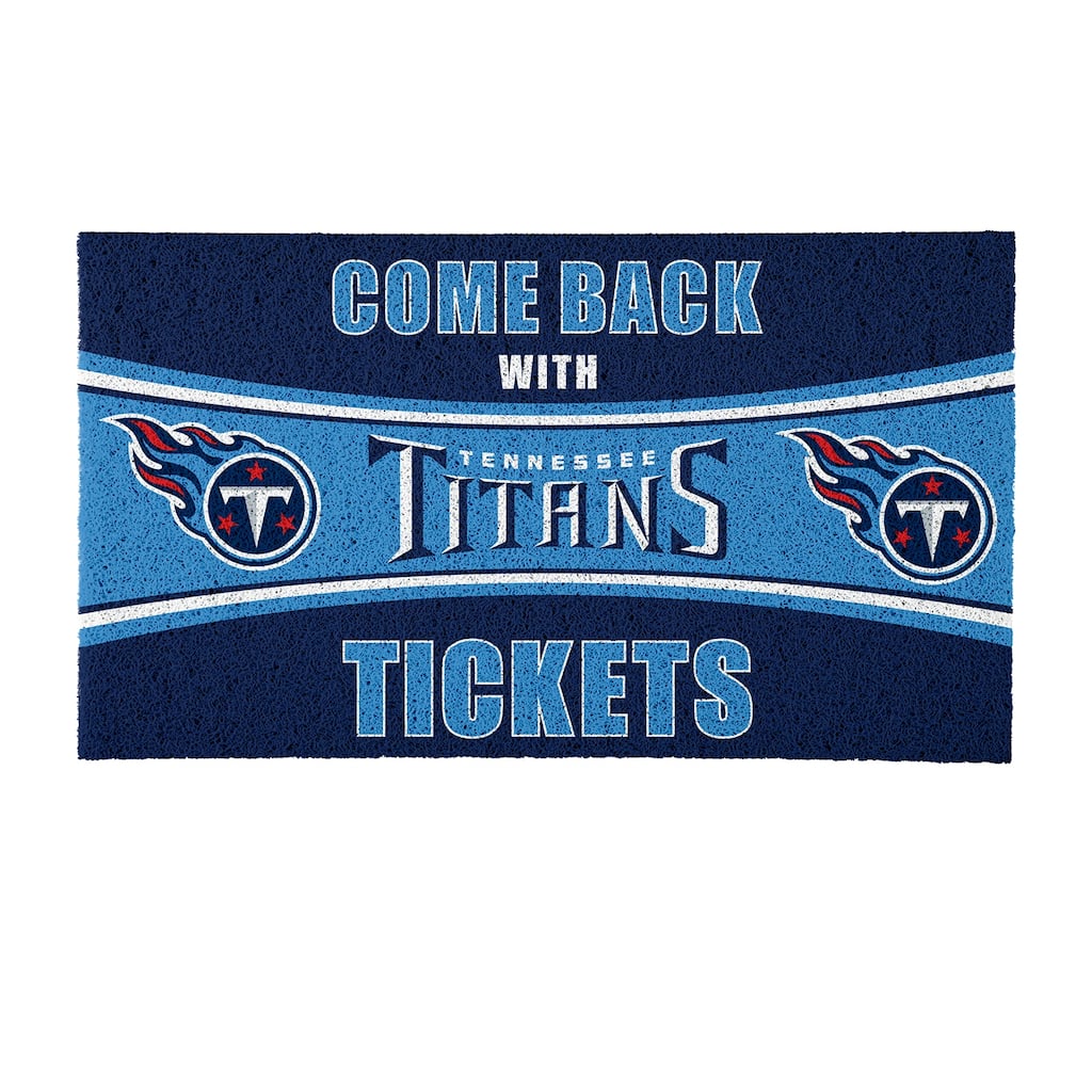 Tennessee Titans 28 in. x 16 in. PVC "Come Back With Tickets" Trapper Door Mat