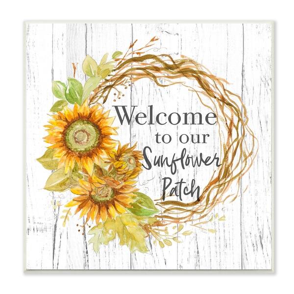 Download Stupell Industries Welcome To Sunflower Patch Rustic Floral Wreath Wood Wall Art 12 X 12 Overstock 32231648