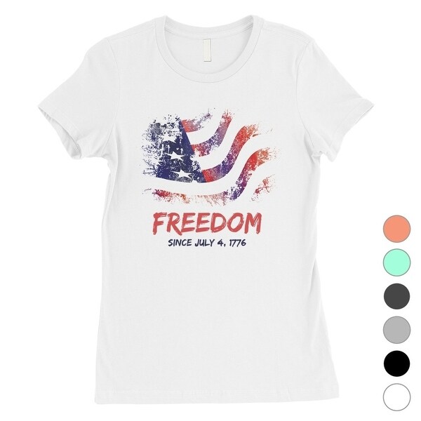 Shop Freedom Since Womens Cute Graphic T Shirt Funny 4th Of July