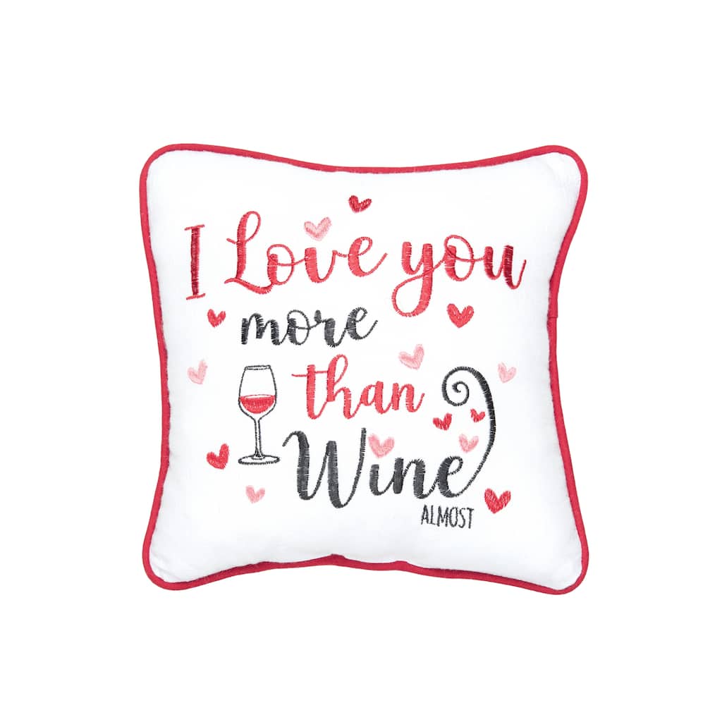 10" x 10" I Love You More Than Wine Valentine's Day Small/Petite Accent Pillow