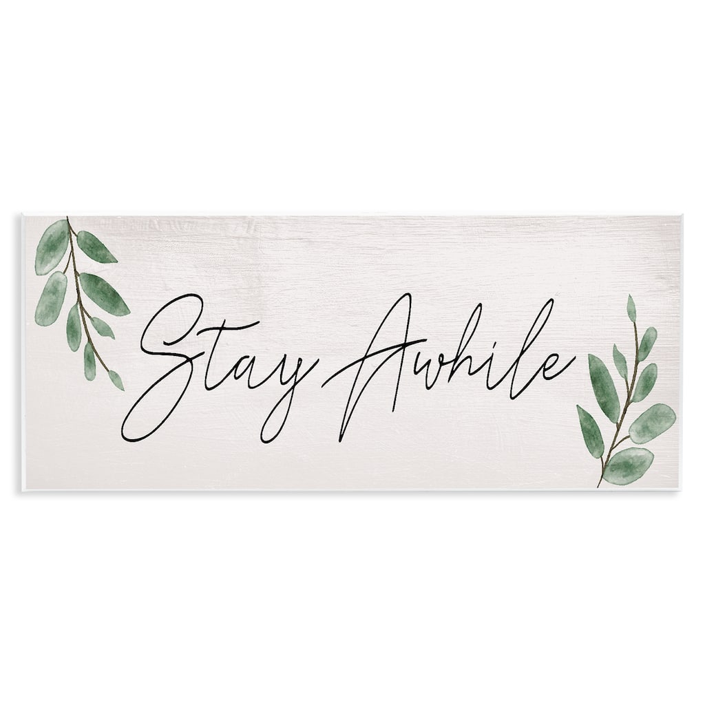 Stupell Stay Awhile with Plant Sprigs Wall Plaque Art Design By Lil' Rue