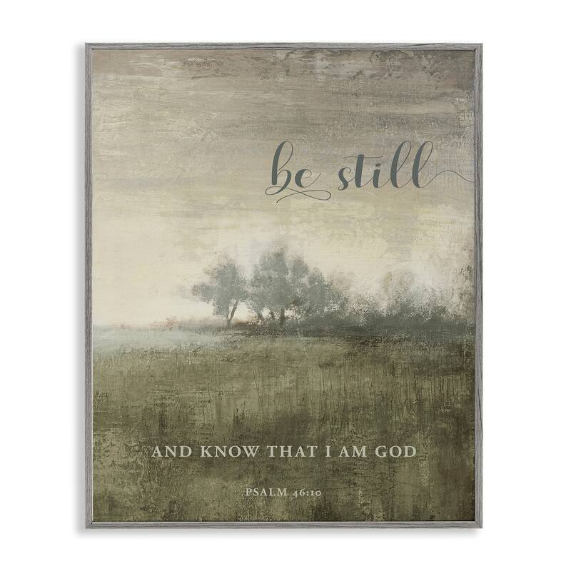 Stupell Be Still over Rustic Landscape Framed Giclee Art Design By John Spaeth - 16 x 20 - Grey