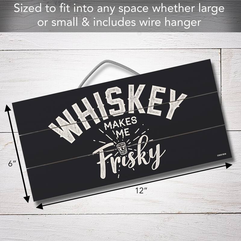 Frisky Decorative Slatted Pallet Wood Sign 12" by 6" Made in the USA