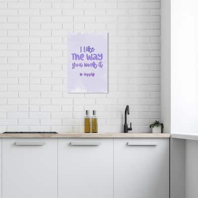 Wynwood Studio Canvas Typography and Quotes I Like The Way You Work It Purple and Wall Art Canvas Print