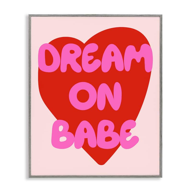 Stupell Dream On Babe Red Heart Framed Giclee Art Design By House of Lulu - 16 x 20 - Grey