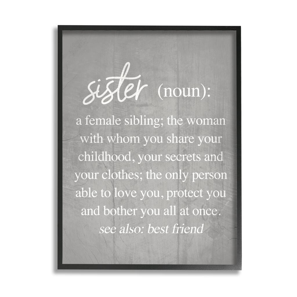 Stupell Sister Definition Family Inspired Phrases Grey Pattern Framed Wall Art