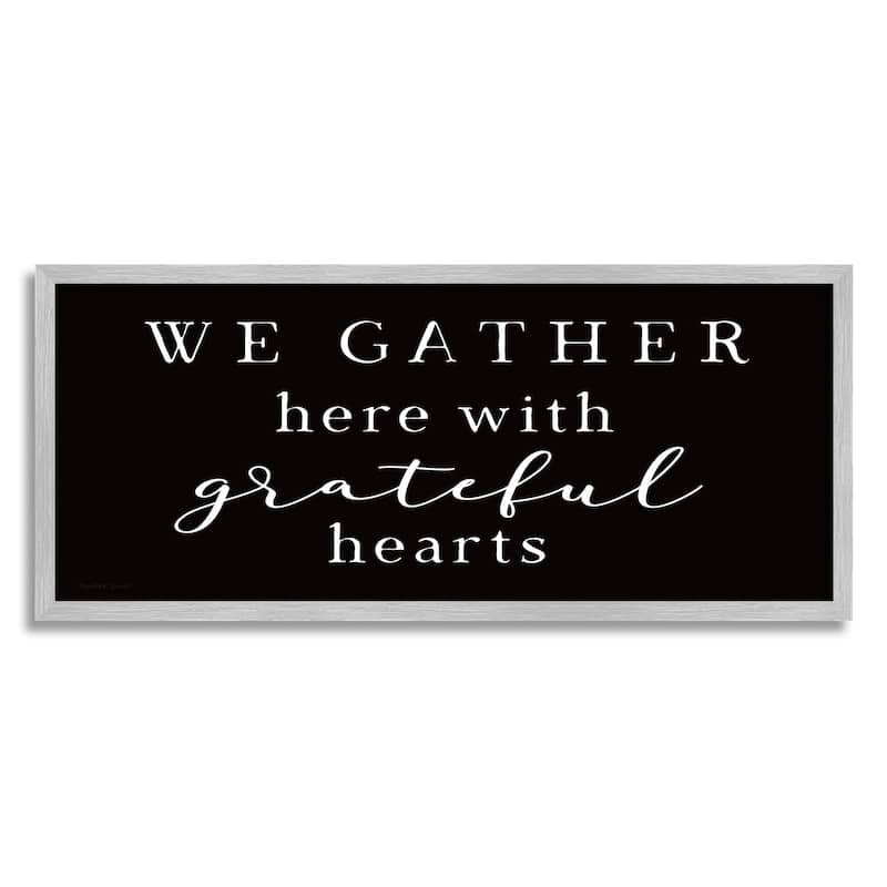 Stupell Gather With Grateful Hearts Family Typography Sign Framed Wall Art, Design by Elizabeth Tyndall - Black