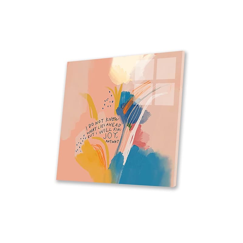 Joy Anyway Print On Acrylic Glass by Morgan Harper Nichols