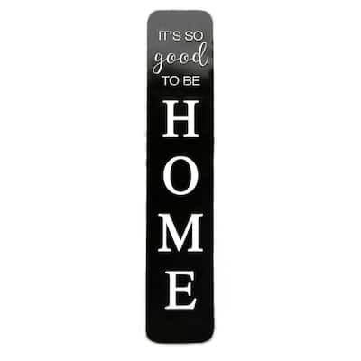 It's So Good to Be Home Embossed Metal Printing Wall Decor Sign, Black
