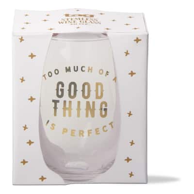 30 oz. "Too Much of a Good Thing is Perfect" Stemless Metallic Rim Glass