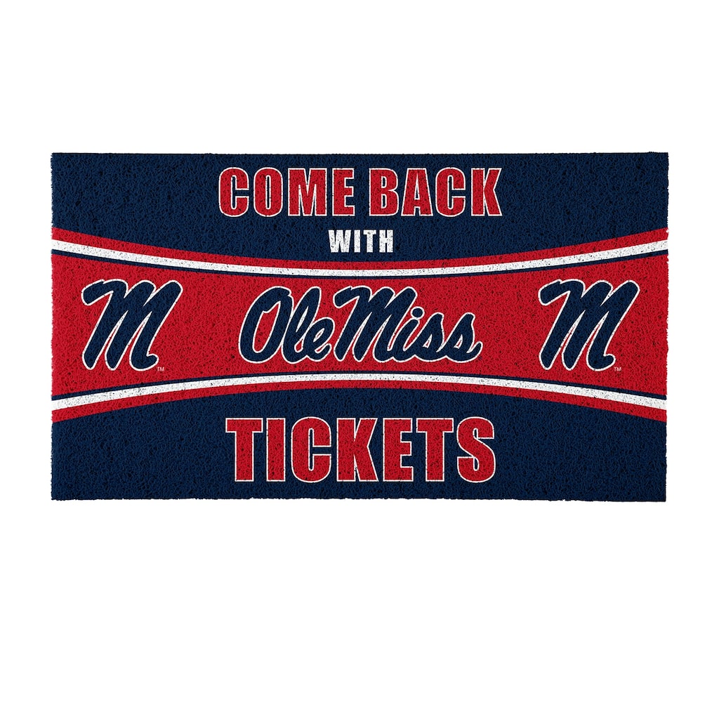 Ole Miss 28 in. x 16 in. PVC "Come Back With Tickets" Trapper Door Mat