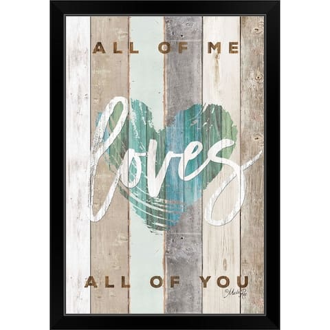 "All of Me Loves All of You" Black Framed Print
