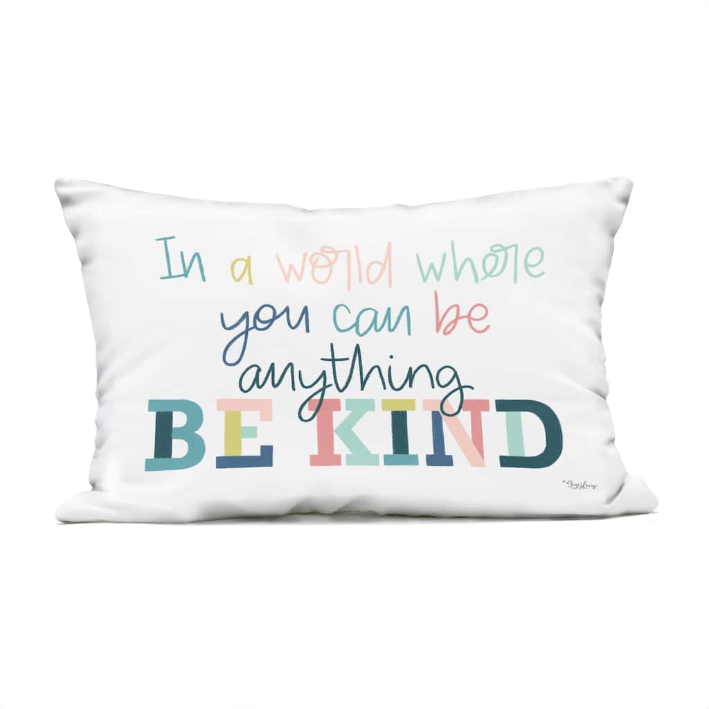 Stupell Be Kind In A World Printed Outdoor Throw Pillow Design by Gigi Louise