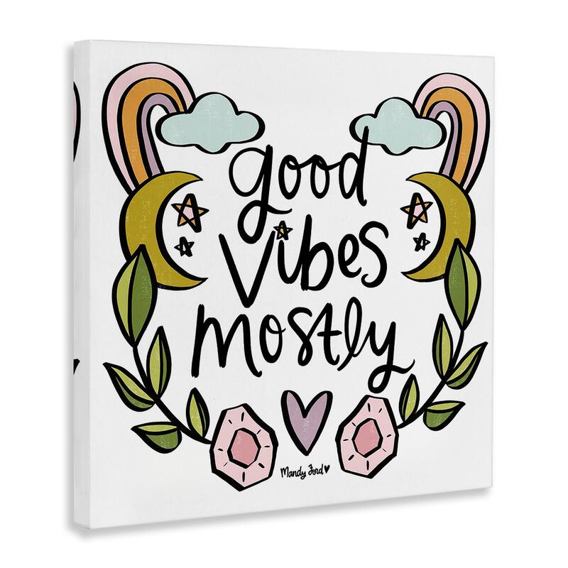 Stupell Good Vibes Mostly Canvas Wall Art Design By Mandy Ford Art + Illustration