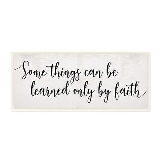 Stupell Learned Only By Faith Phrase Bold Cursive Typography Wood Wall ...
