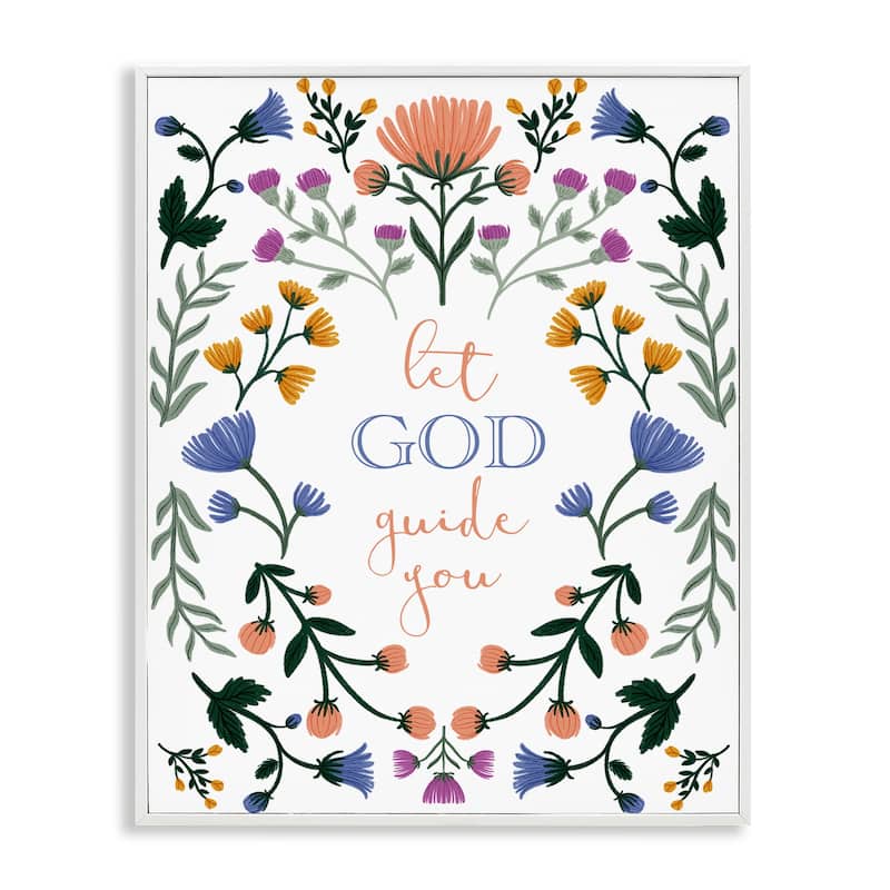 Stupell Floral Let God Guide You Framed Giclee Art Design By Angel Nicole - 11 x 14 - White