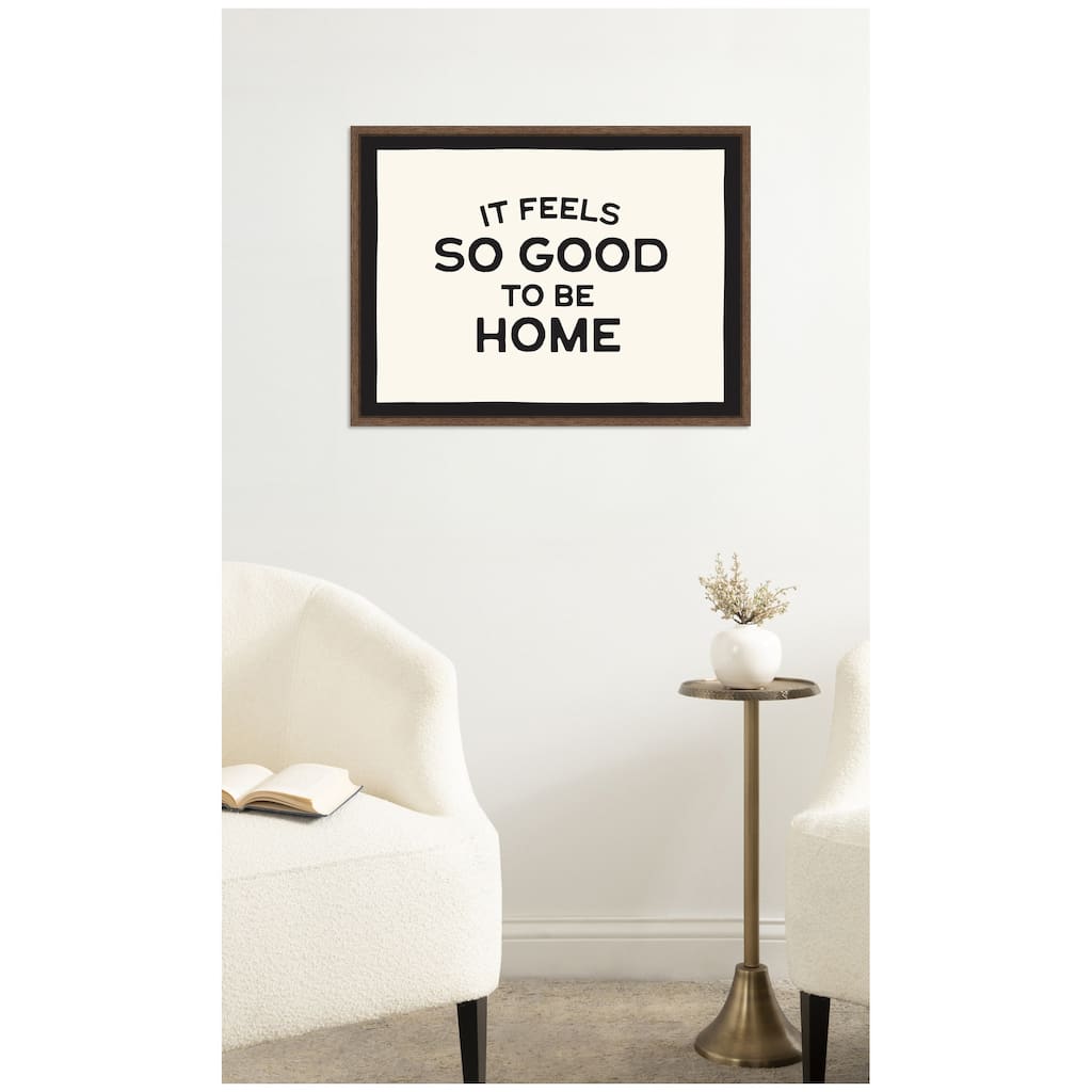 Kate and Laurel It Feels So Good to be Home Black and White Typography by Lucky Guava Framed Canvas Wall Art Print