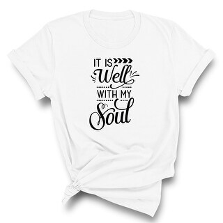 Shop It Is Well With My Soul Christian T Shirt Overstock 30242419