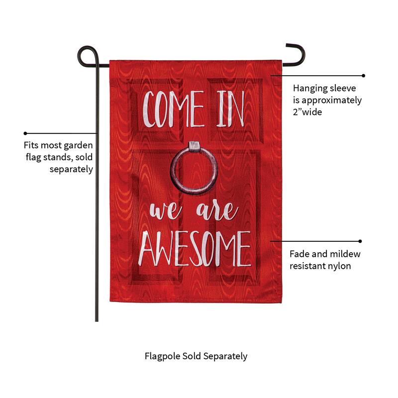 Come In We Are Awesome Moire Garden Flag