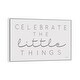 preview thumbnail 4 of 7, iCanvas "Celebrate the Little Things" by Jaxn Blvd. Framed White - 18x26