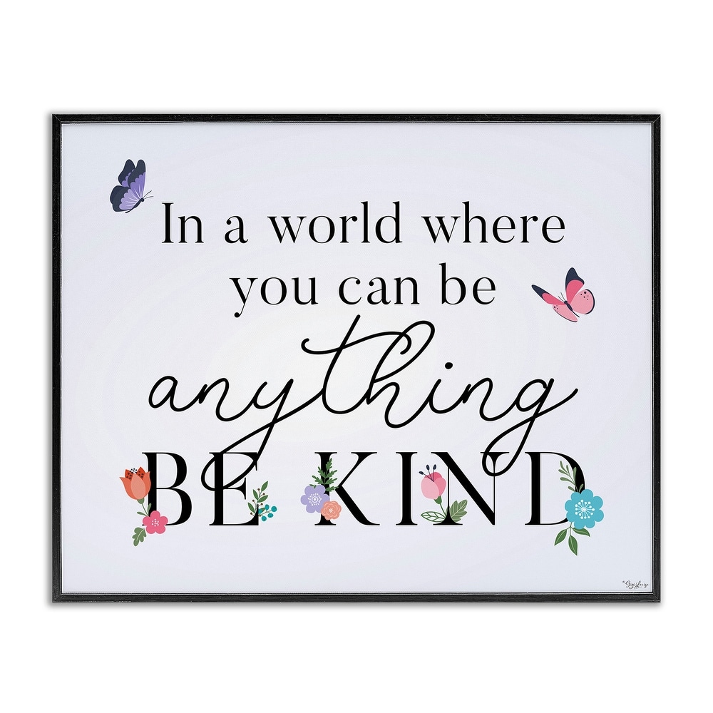 Stupell Floral & Butterflies Be Kind Framed Giclee Art Design By Gigi Louise