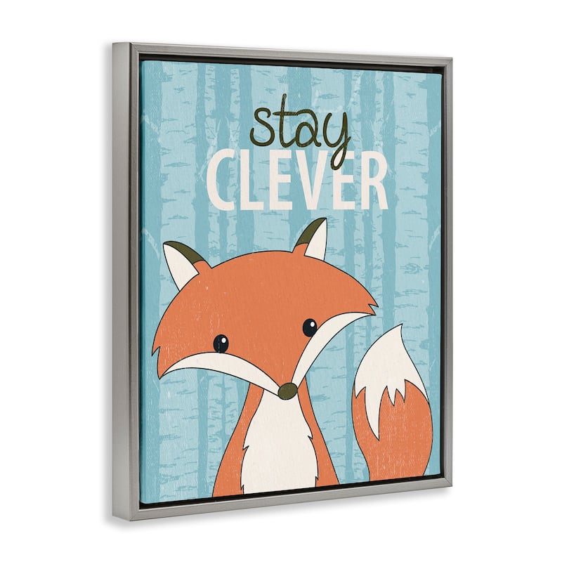 Stupell Stay Clever with Fox Framed Floater Canvas Wall Art Design By Kim Allen