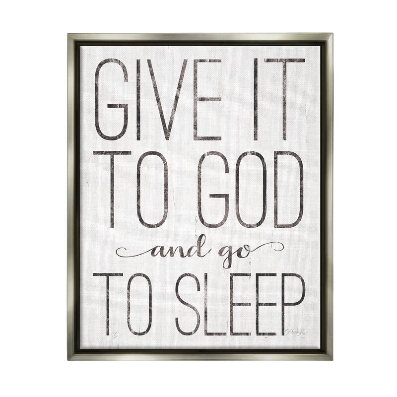 Stupell Give It To God and Go To Sleep Black and White Wood Look Sign Floater Frame - 16 x 20 - Grey