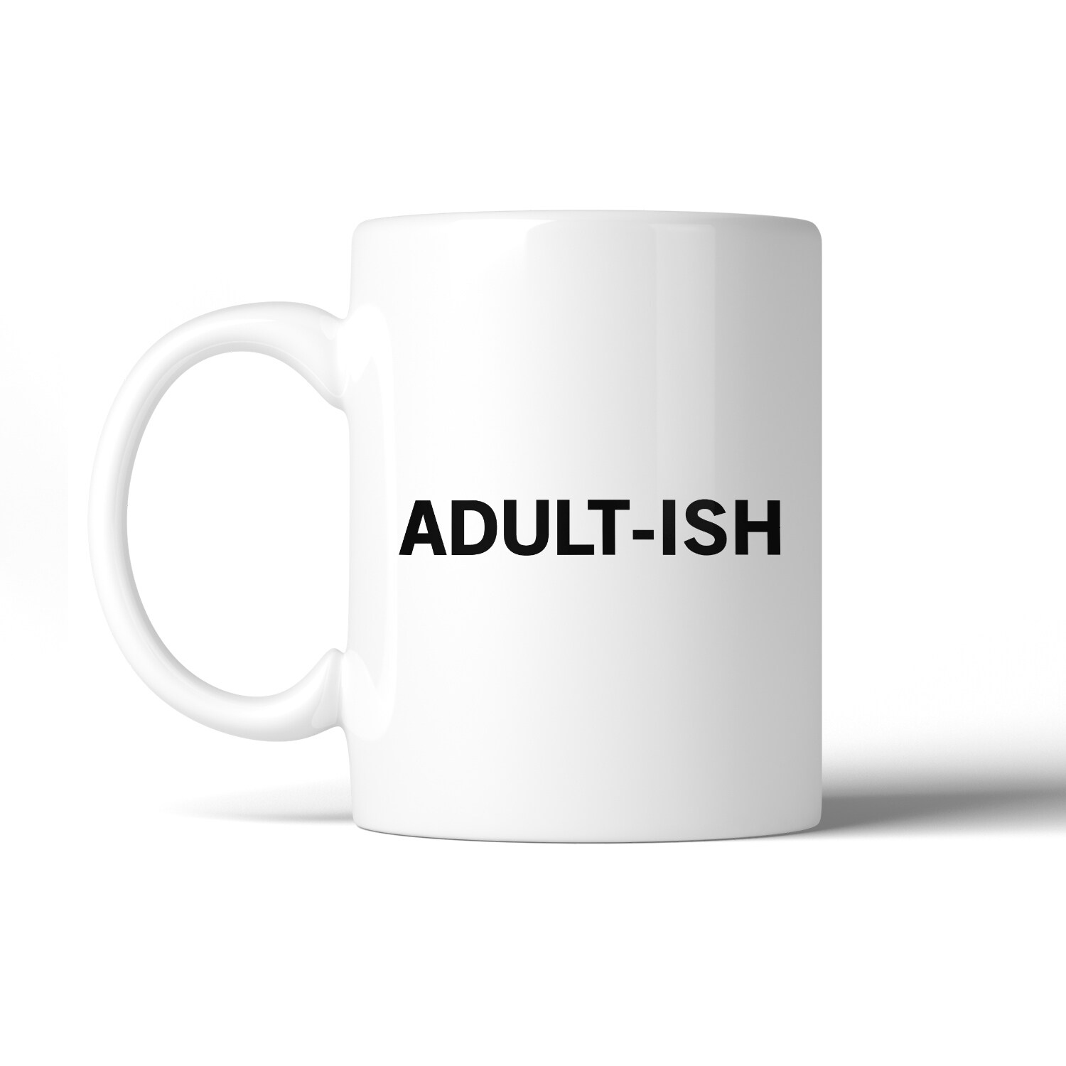 Shop Adult Ish Coffee Mug Simple Letter Printed Funny Design 11oz Mug Overstock 15200184
