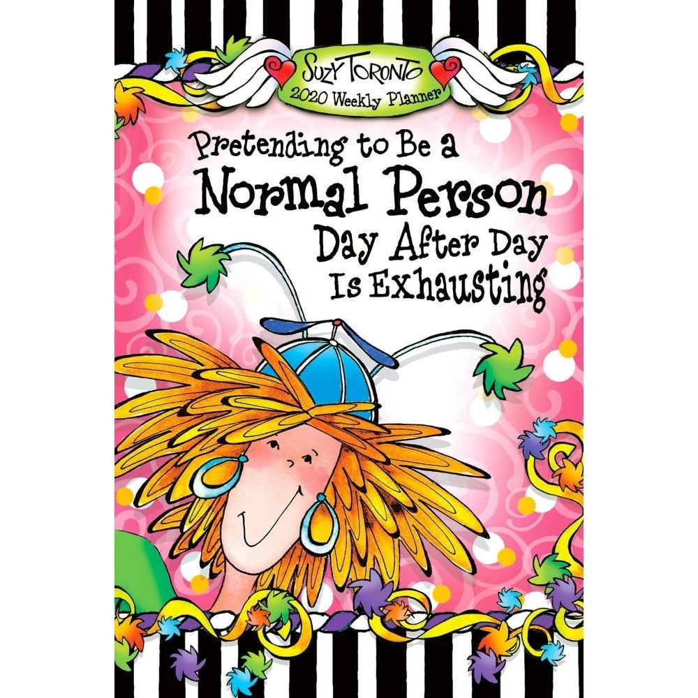 Shop Pretending To Be A Normal Person Day After Day Is Exhausting