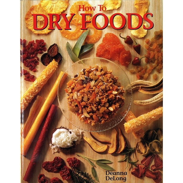 Open Country How to Dry Foods, Cookbook