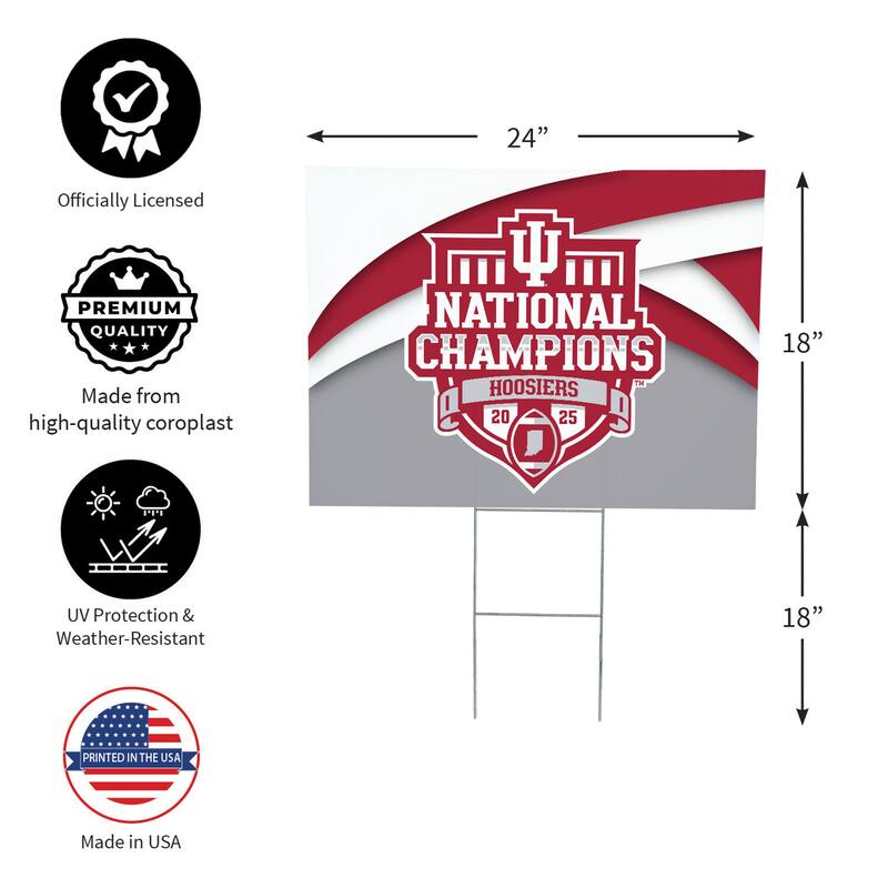 24 in. x 18 in. Indiana University CFP National Champions Coroplast Yard Sign - 5 in. x 1 in. x 5 in.