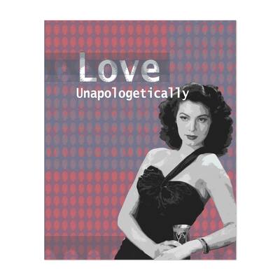 Movie Stars Ava Gardner Love Unapologetically Retro Art Print/Poster