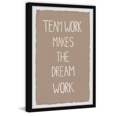 'Team Work Dream Work' Framed Painting Print