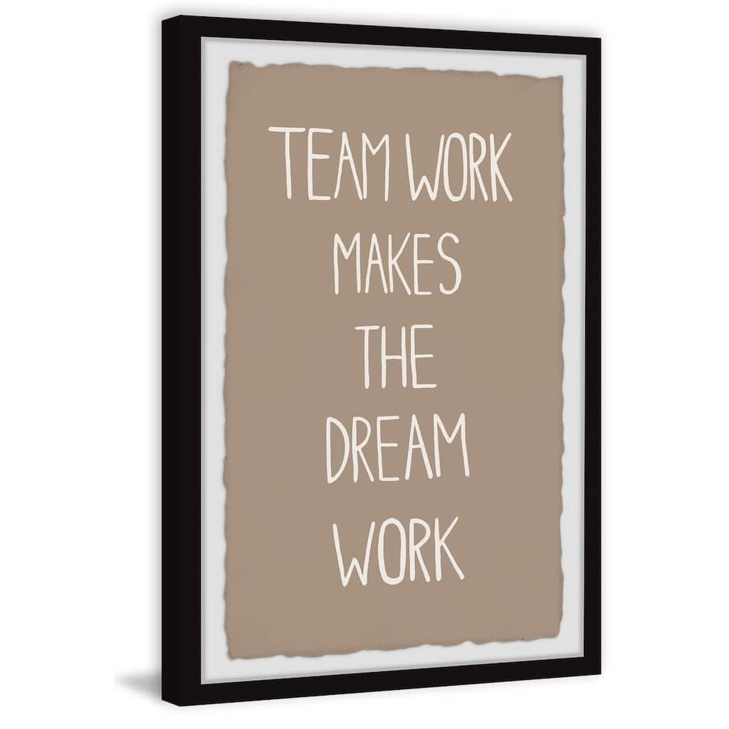 'Team Work Dream Work' Framed Painting Print