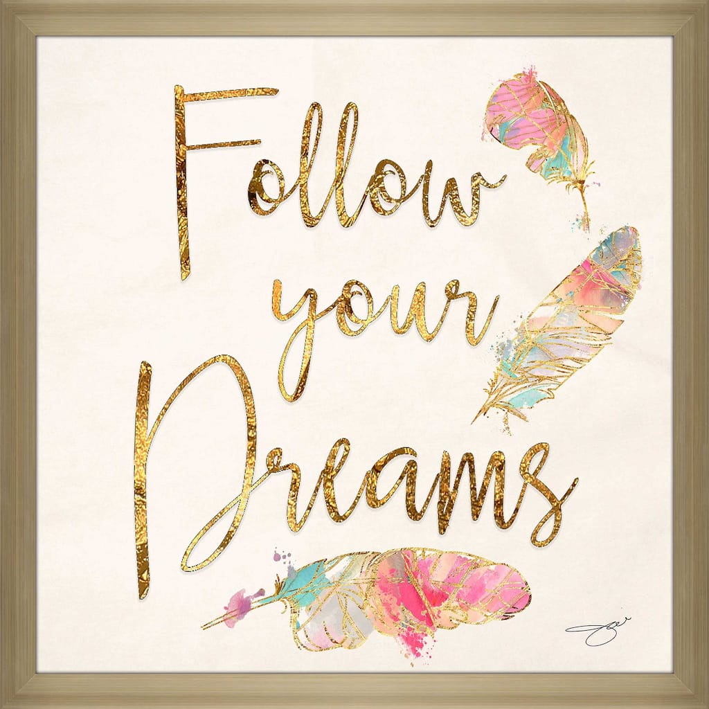 "Follow Your Dreams" by Jodi Print on Acrylic