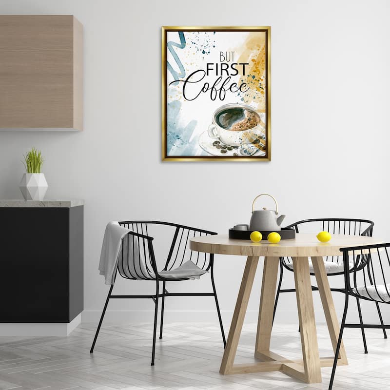 Stupell Modern But First Coffee Framed Floater Canvas Wall Art Design By Kim Allen