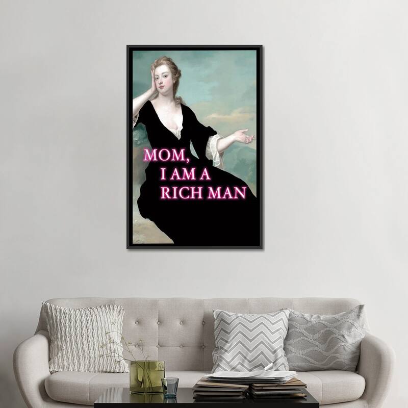 iCanvas "Mom, I Am A Rich Man" by Grace Digital Art Co Framed Canvas Print