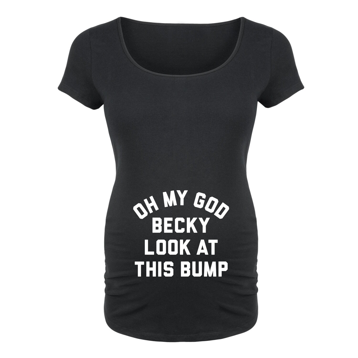 Shop Oh My God Becky Look At This Bump Maternity Scoop Neck Tee