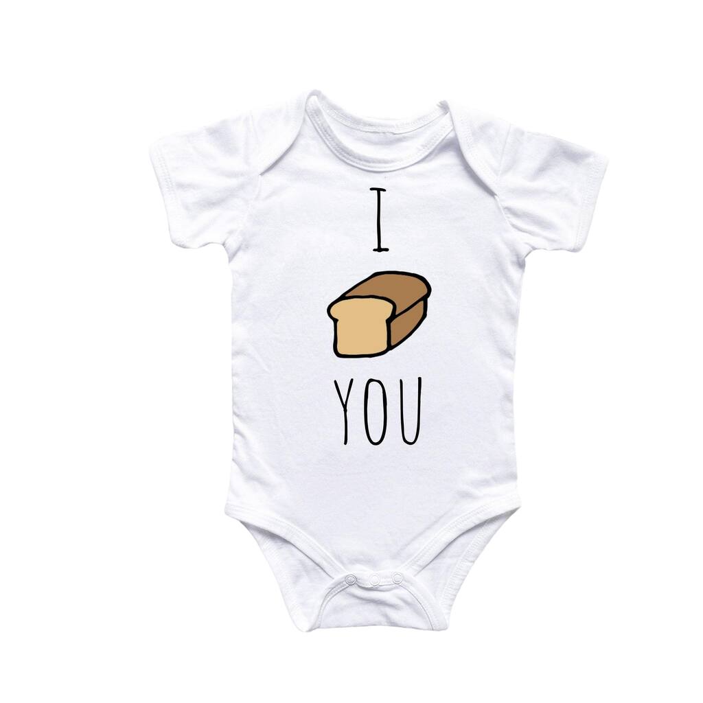 I Loaf You Bread Baking - Baby Boy Girl Clothes Infant Bodysuit Funny Cute Newborn
